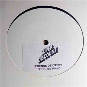 Etienne De Crécy - Prix Choc Remixes Vol. 1 download free