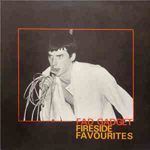 Fad Gadget - Fireside Favourites download free