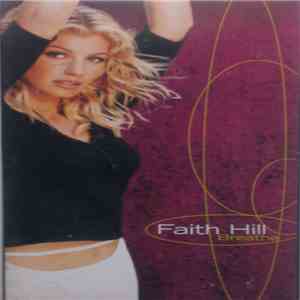 Faith Hill - Breathe download free