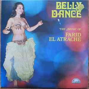 Farid El Atrache - موسيقى = Belly Dance - The Music Of Farid El Atrache download free