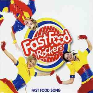 Fast Food Rockers - Fast Food Song download free