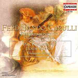Fernando Carulli, Pál Paulikovics, János Bálint, Budapest Strings - Guitar Concertos download free