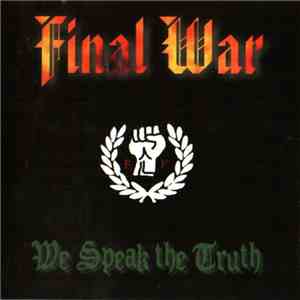 Final War - We Speak The Truth download free