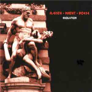 Fleisch-Macht-Boese - Evolution download free