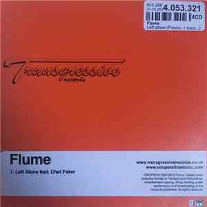 Flume Feat Chet Faker - Left Alone download free