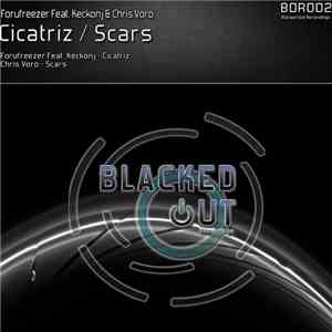 Forufreezer Feat. Keckonj & Chris Voro - Cicatriz / Scars download free