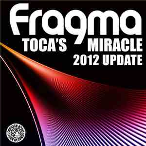 Fragma - Toca's Miracle (2012 Update) download free