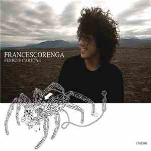 Francesco Renga - Ferro E Cartone download free