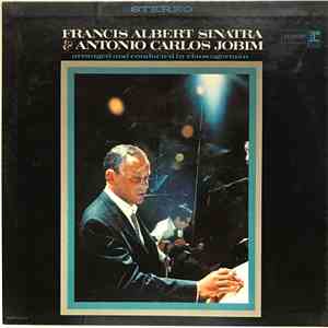 Francis Albert Sinatra & Antonio Carlos Jobim - Francis Albert Sinatra & Antonio Carlos Jobim download free