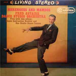 Fred Astaire Dance Studio Orchestra - Merengues And Mambos download free