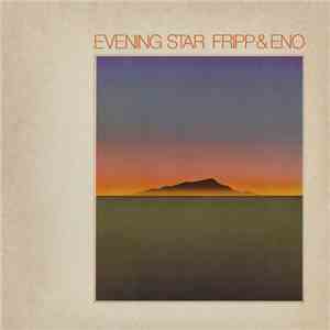 Fripp & Eno - Evening Star download free