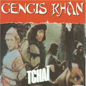 Gengis Khan - Tchai download free