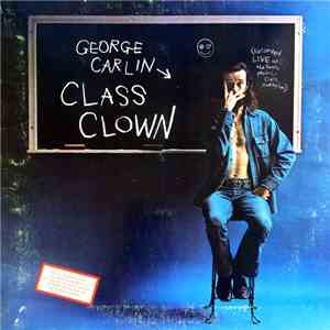 George Carlin - Class Clown download free