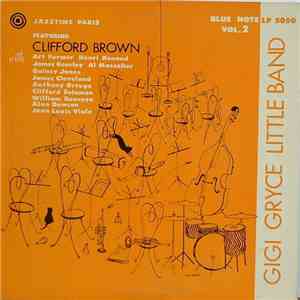Gigi Gryce Little Band Featuring Clifford Brown - Jazztime Paris Vol. 2 download free