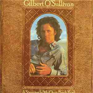 Gilbert O'Sullivan - A Stranger In My Own Backyard download free