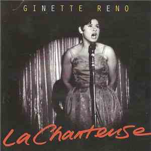 Ginette Reno - La Chanteuse download free