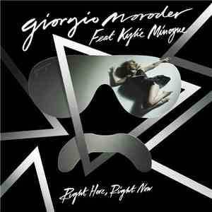 Giorgio Moroder Feat Kylie Minogue - Right Here, Right Now (More Remixes) download free Giorgio Moroder Feat Kylie Minogue - Right Here, Right Now (More Remixes) download mp3 flac