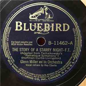 Glenn Miller And His Orchestra - The Story Of A Starry Night / Skylark download free