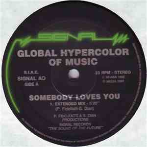 Global Hypercolor Of Music - Somebody Loves You download free