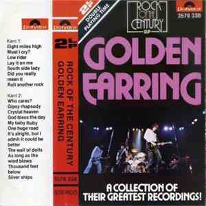 Golden Earring - A Collection Of Their Greatest Recordings! download free