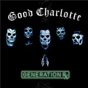 Good Charlotte - Generation Rx download free