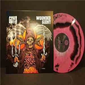 Goya  / Wounded Giant - Goya / Wounded Giant download free