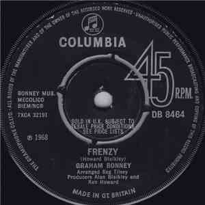 Graham Bonney - Frenzy / Something I've Got To Tell You download free