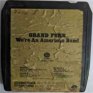 Grand Funk - We're An American Band download free