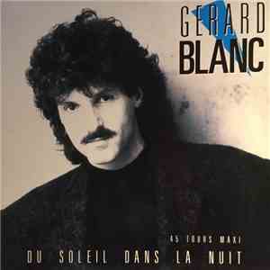 Gérard Blanc - Du Soleil Dans La Nuit download free