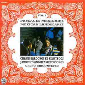 Grupo Chicontepec - Chants Jarochos Et Huastecos download free