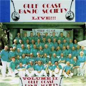 Gulf Coast Banjo Society - Live Volume II download mp3 flac