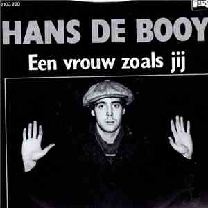 Hans de Booy - Een Vrouw Zoals Jij download free