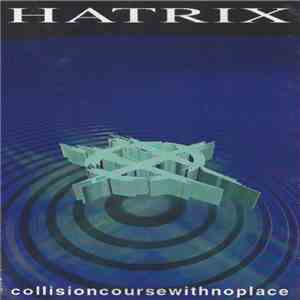 Hatrix - Collisioncoursewithnoplace download free