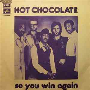 Hot Chocolate - So You Win Again download free