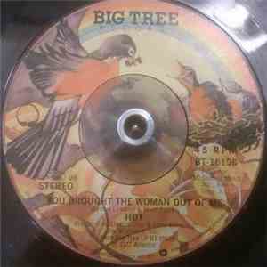 Hot - You Brought The Woman Out Of Me download free