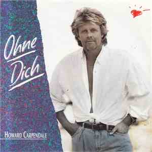 Howard Carpendale - Ohne Dich download mp3 flac