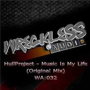 HullProject - Music Is My Life download free