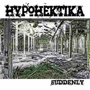 Hypohektika - Suddenly download free