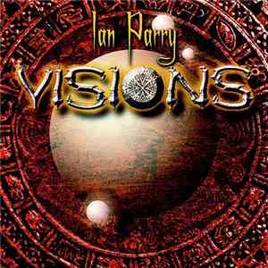 Ian Parry - Visions download free