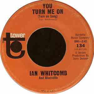 Ian Whitcomb And Bluesville - You Turn Me On (Turn On Song) / Poor But Honest download free
