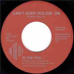 In The Red  - Can't Keep Holdin' On / Blue download free