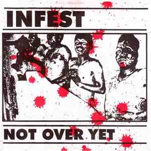 Infest - Not Over Yet download free