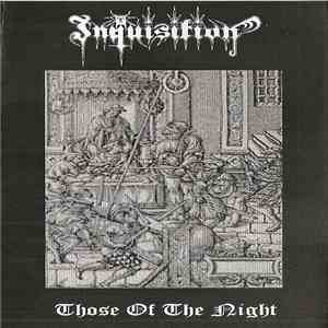 Inquisition - Those Of The Night download free