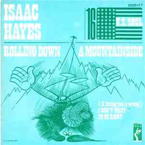 Isaac Hayes - Rolling Down A Mountainside download free