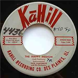 Jack Fascinato And His Orchestra - The Happy Medium / Custer's Last One Night Stand download free