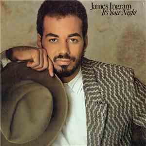 James Ingram - It's Your Night download free