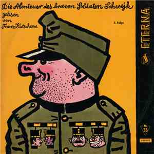 Jaroslav Hašek Gelesen Von Franz Kutschera - Die Abenteuer Des Braven Soldaten Schwejk 2. Folge download free