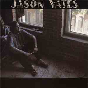 Jason Yates - Jason Yates download free