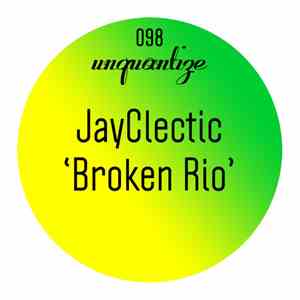 JayClectic - Broken Rio download free