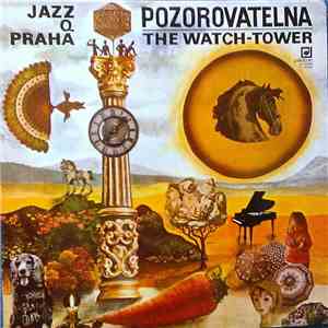 Jazz Q Praha - Pozorovatelna (The Watch-Tower) download free